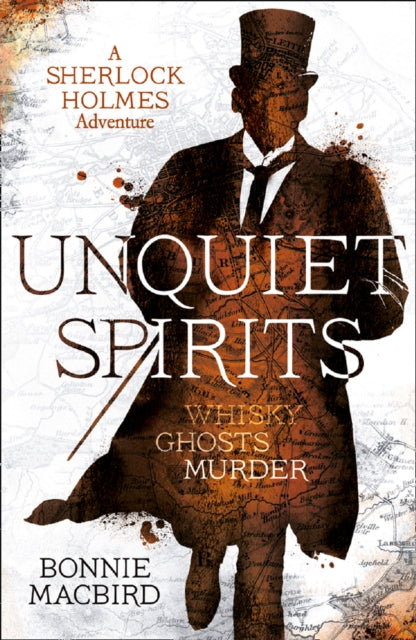 Unquiet Spirits : Whisky, Ghosts, Murder