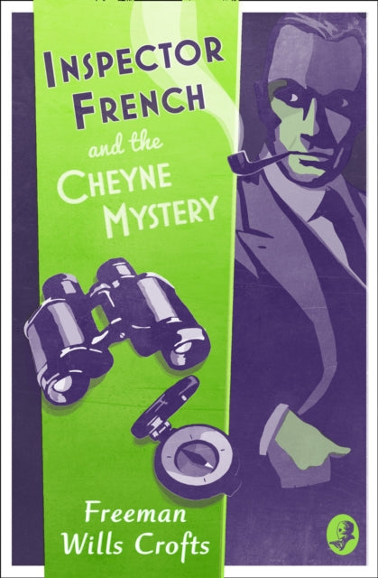 Inspector French and the Cheyne Mystery by Freeman Wills Crofts - Paperback