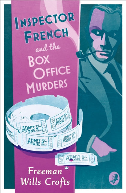 Inspector French and the Box Office Murders by Freeman Wills Crofts - Paperback