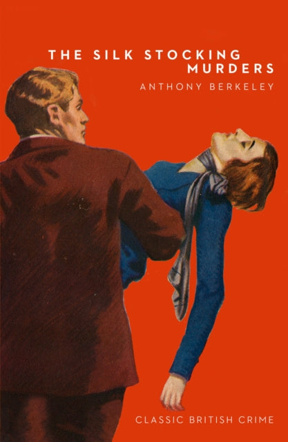 The Silk Stocking Murders by Anthony Berkeley - Paperback