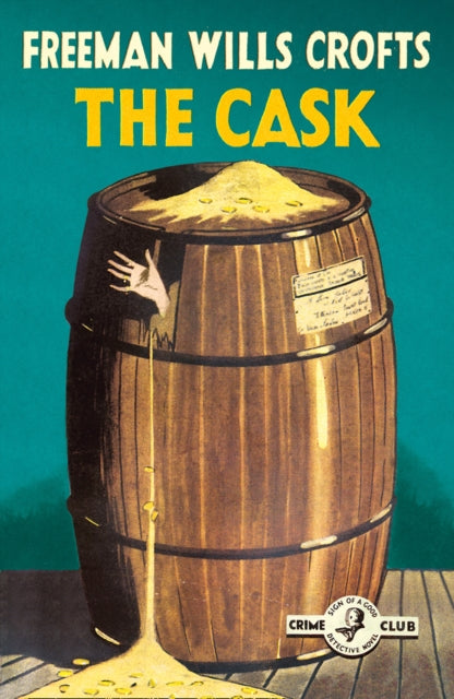 The Cask by Freeman Wills Crofts - Paperback