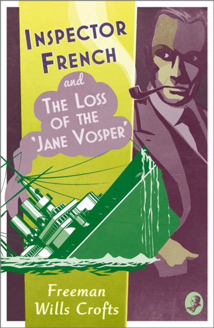 Inspector French and the Loss of the ‘Jane Vosper’  by Freeman Wills Crofts - Paperback