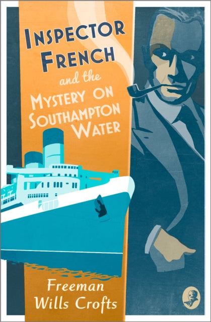 Inspector French and the Mystery on Southampton Water by Freeman Wills Crofts - Paperback