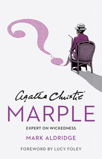 Agatha Christie’s Marple : Expert on Wickedness