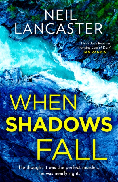 When Shadows Fall by Neil Lancaster - Hardcover