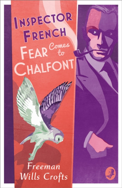 Inspector French: Fear Comes to Chalfont by Freeman Wills Crofts - Paperback