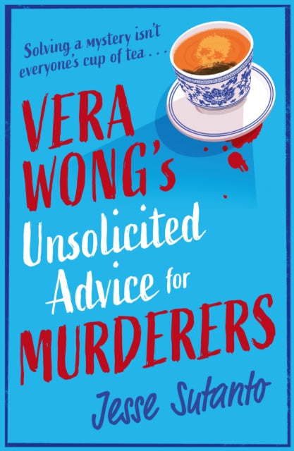 Vera Wong’s Unsolicited Advice for Murderers by Jesse Sutanto - Paperback