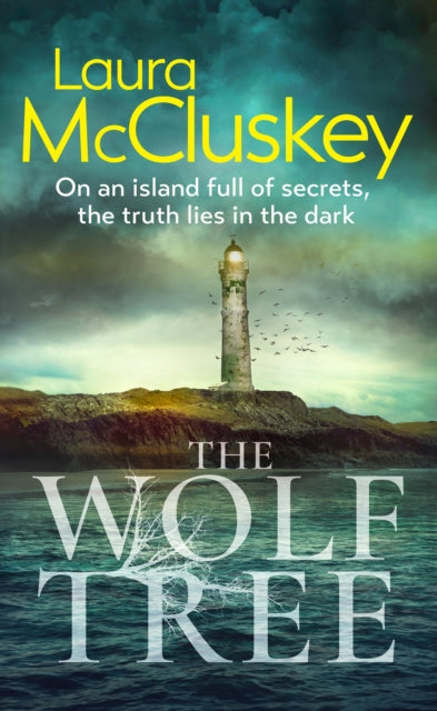 The Wolf Tree by Laura McCluskey - Hardcover