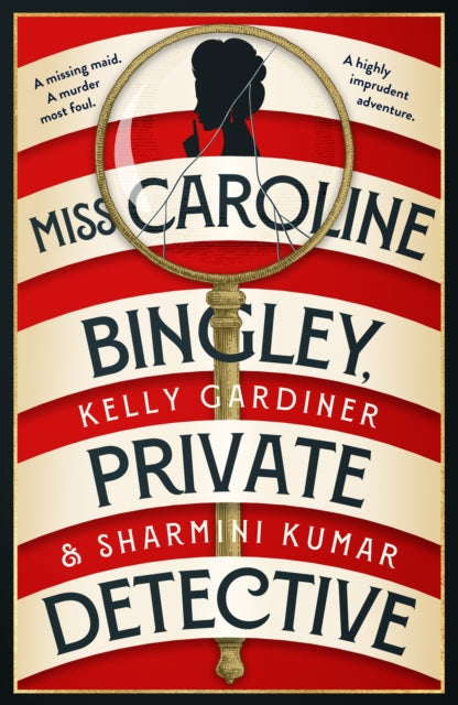 Miss Caroline Bingley, Private Detective by Kelly Gardiner & Sharmini Kumar - Paperback