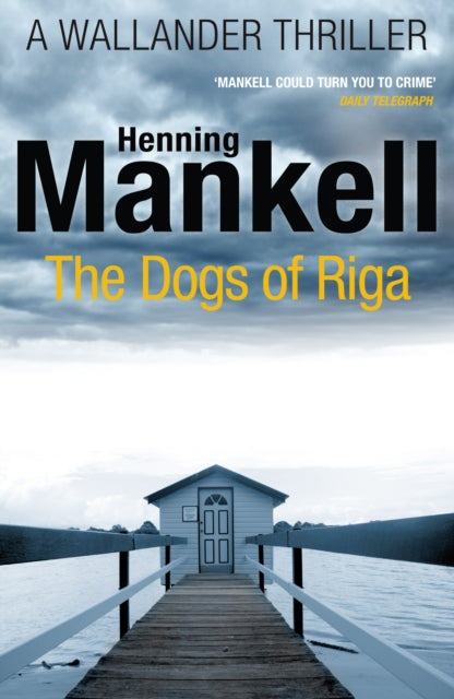 The Dogs of Riga by Henning Mankell - Paperback