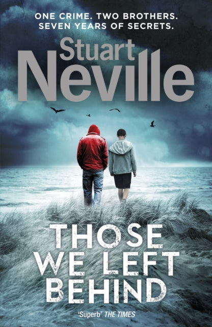 Those We Left Behind by Stuart Neville - Paperback