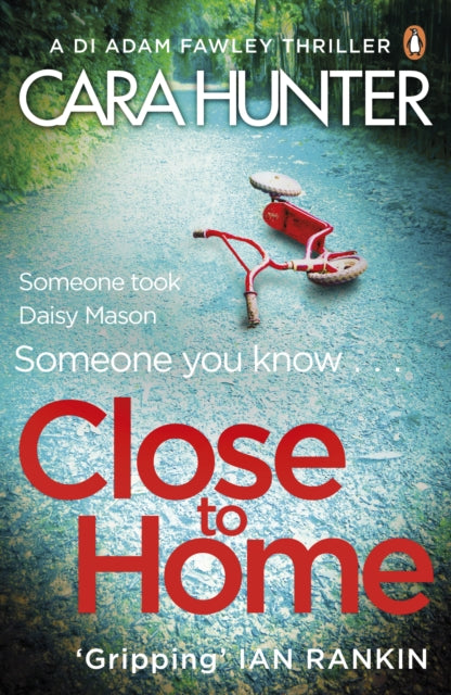 Close to Home by Cara Hunter - Paperback