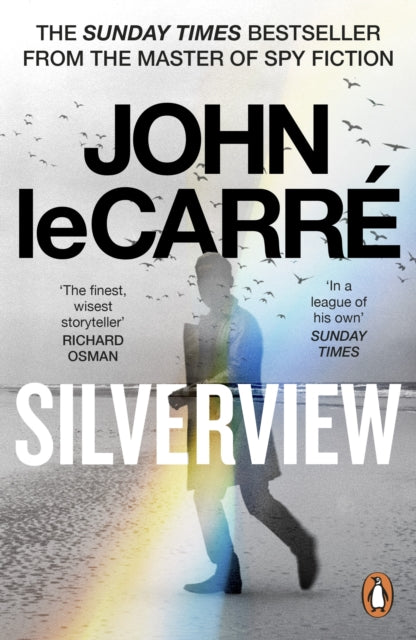 Silverview by John Le Carre - Paperback