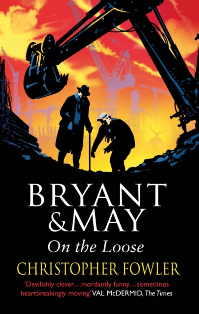 Bryant & May on the Loose by Christopher Fowler - Paperback