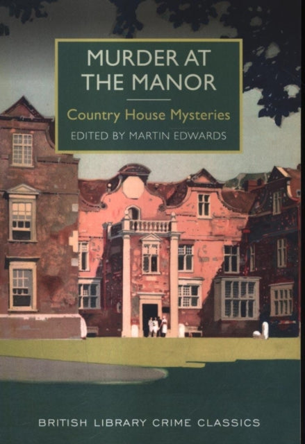 Murder at the Manor by Martin Edwards - Paperback