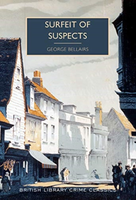 Surfeit of Suspects by George Bellairs - Paperback