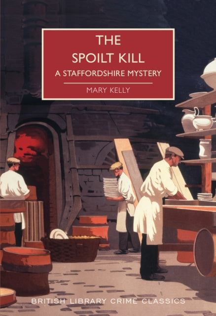 The Spoilt Kill by Mary Kelly - Paperback