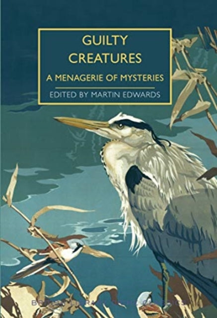 Guilty Creatures: A Menagerie of Mysteries by Martin Edwards - Paperback