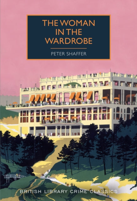 The Woman in the Wardrobe by Peter Shaffer - Paperback