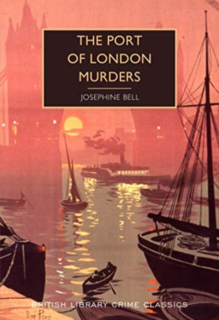 The Port of London Murders by Josephine Bell - Paperback