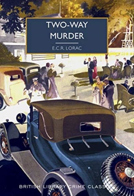 Two-Way Murder by E C R Lorac - Paperback