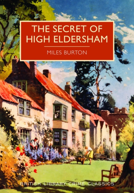 Secret of High Eldersham by Miles Burton - Paperback