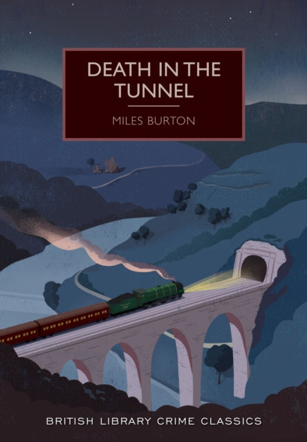 Death in the Tunnel by Miles Burton - Paperback