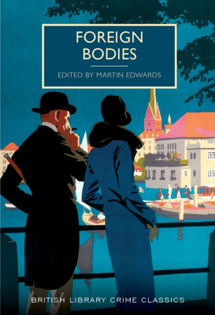 Foreign Bodies by Martin Edwards - Paperback