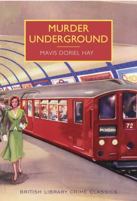 Murder Underground by Mavis Doriel Hay - Paperback