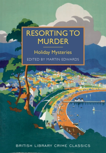 Resorting to Murder by Martin Edwards - Paperback