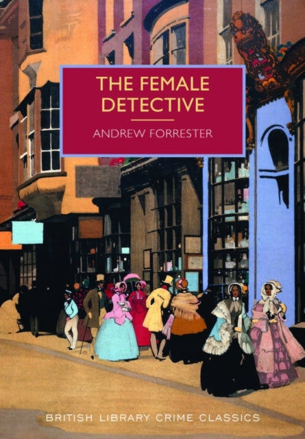 The Female Detective by Andrew Forrester - Paperback