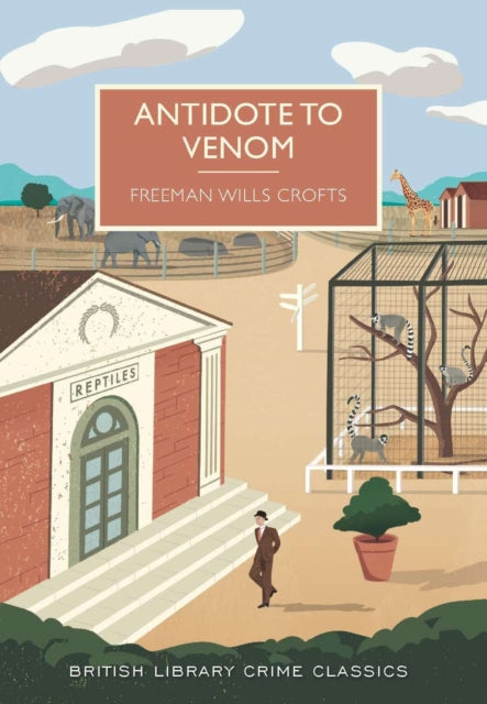 Antidote to Venom by Freeman Wills Crofts - Paperback