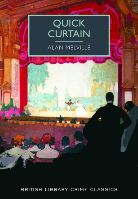 Quick Curtain by Alan Melville - Paperback