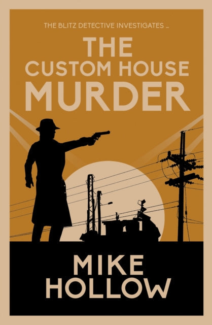 The Custom House Murder by Mike Hollow - Paperback