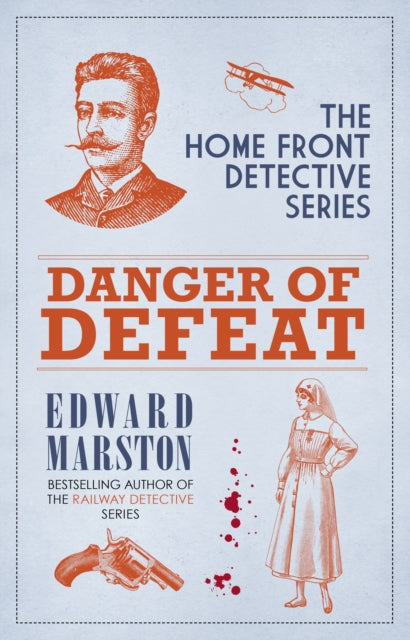 Danger of Defeat  by Edward Marston - Paperback