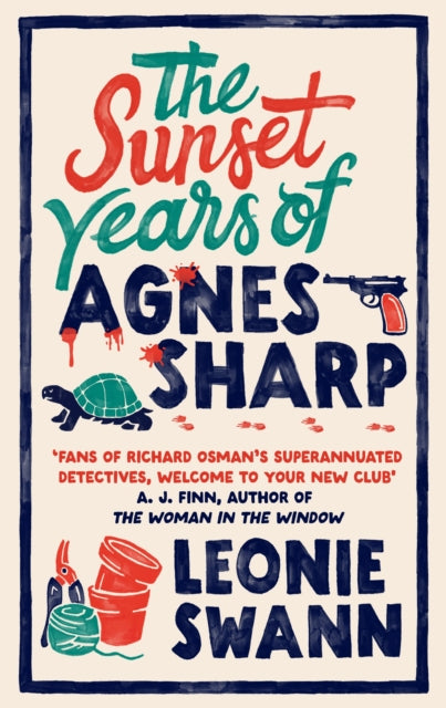 The Sunset Years of Agnes Sharp by Leonie Swann - Paperback