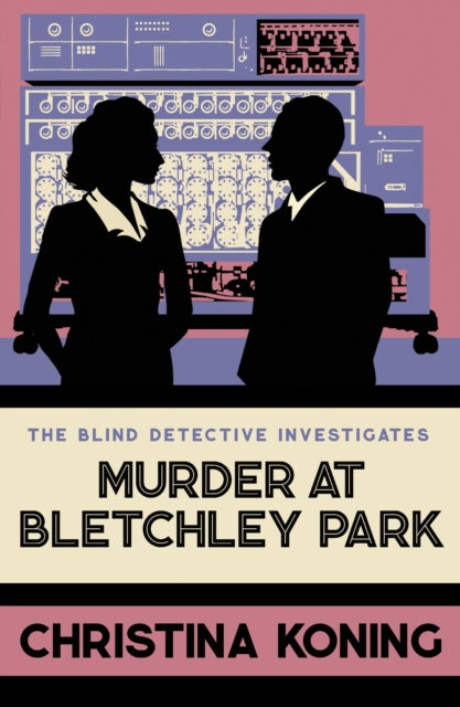 Murder at Bletchley Park by Christina Koning - Paperback