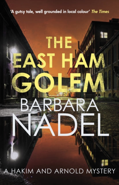 The East Ham Golem by Barbara Nadel - Hardcover