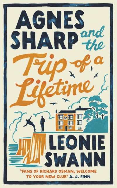 Agnes Sharp and the Trip of a Lifetime by Leonie Swann - Hardcover