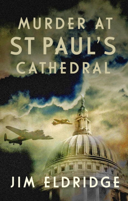 Murder at St Paul's Cathedral by Jim Eldridge - Hardcover