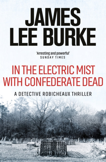 In the Electric Mist with Confederate Dead