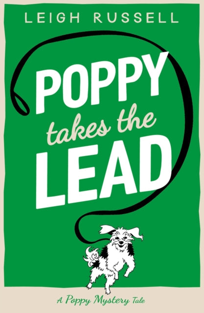 Poppy takes the Lead by Leigh Russell - Paperback