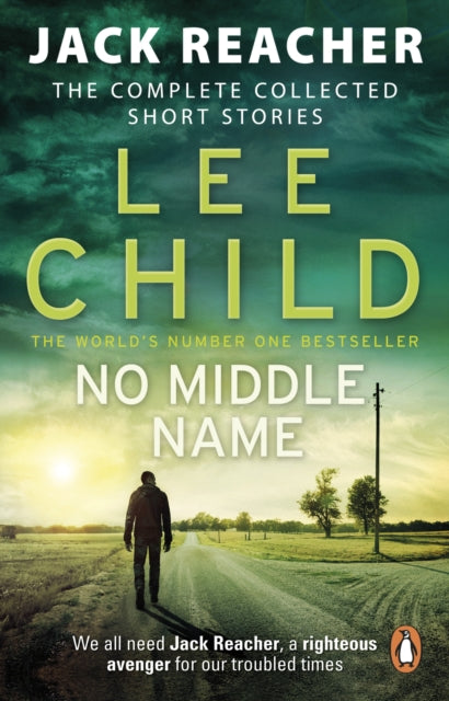 No Middle Name: The Complete Collected Short Stories