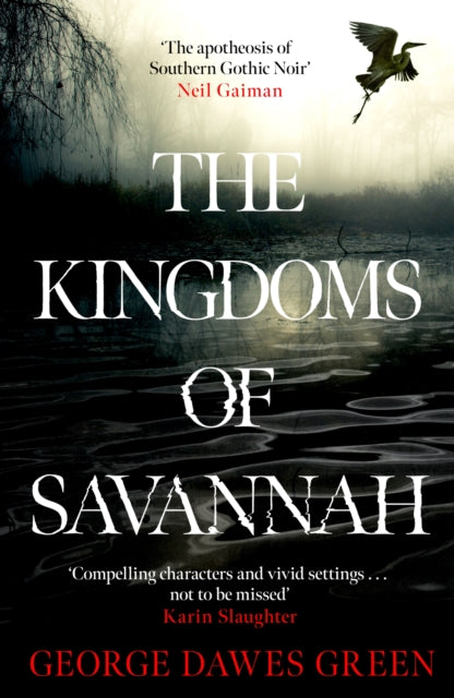 The Kingdoms of Savannah by George Dawes Green - Paperback