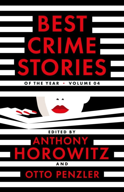 Best Crime Stories of the Year, Vol 4 by Anthony Horowitz and Otto Penzler - Paperback