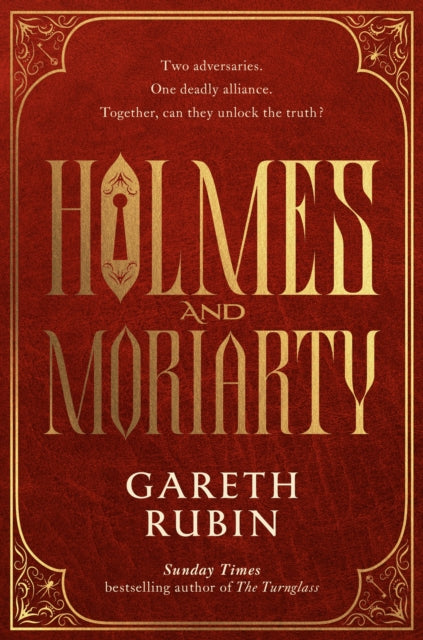 Holmes and Moriarty by Gareth Rubin - Hardcover