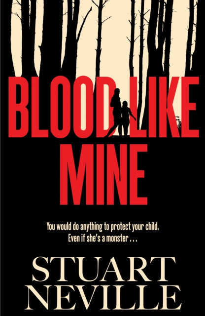 Blood Like Mine by Stuart Neville - Hardcover