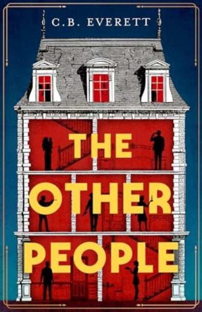 The Other People by C.B. Everett - Hardcover