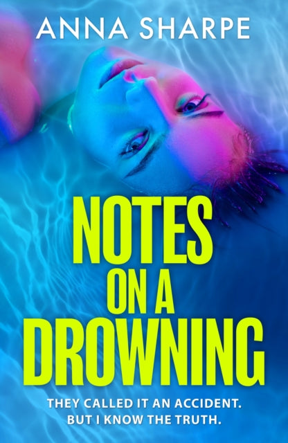 Notes on a Drowning by Anna Sharpe - Hardcover