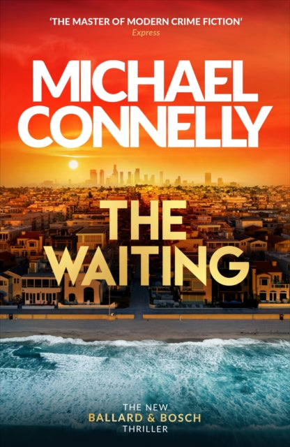 The Waiting by Michael Connelly - Hardcover